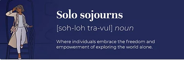 Solo sojourns